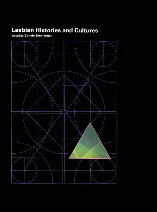 Book cover of Encyclopedia of Lesbian Histories and Cultures: An Encyclopedia (Encyclopedias of Contemporary Culture)