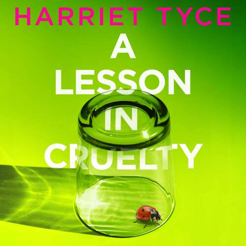 Book cover of A Lesson in Cruelty: The propulsive new thriller from the bestselling author of Blood Orange