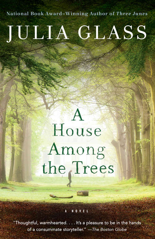 Book cover of A House Among the Trees: A Novel