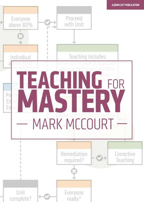 Book cover of Teaching for Mastery