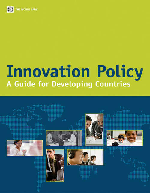 Book cover of Innovation Policy: A Guide for Developing Countries
