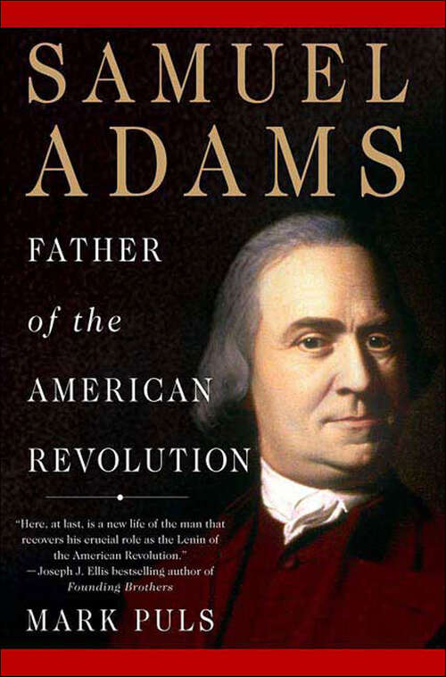 Book cover of Samuel Adams: Father of the American Revolution