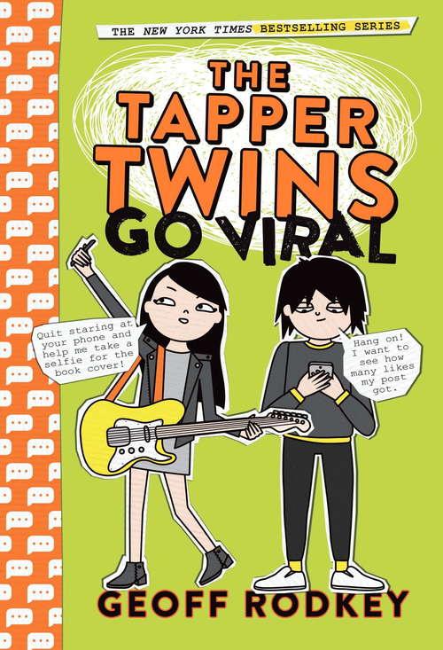 The Tapper Twins Go Viral: Book 4 (The Tapper Twins #4)