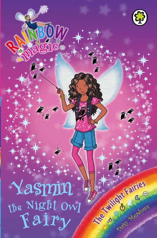 Book cover of Yasmin the Night Owl Fairy: The Twilight Fairies Book 5 (Rainbow Magic #5)