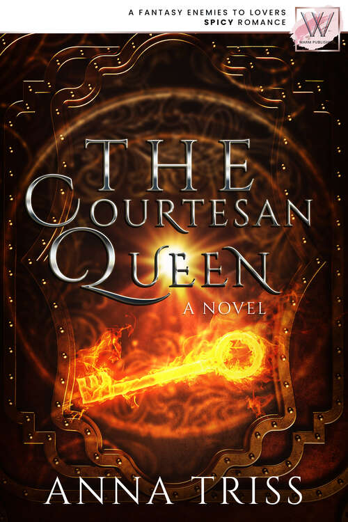 Book cover of The Courtesan Queen: A fantasy enemies to lovers spicy romance