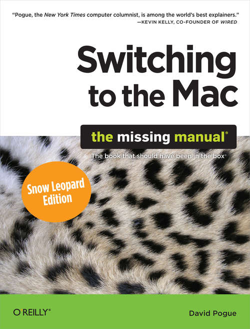 Book cover of Switching to the Mac: The Missing Manual, Snow Leopard Edition