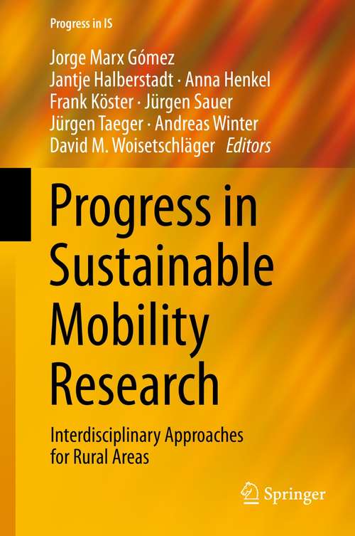 Progress in Sustainable Mobility Research: Interdisciplinary Approaches for Rural Areas (Progress in IS)