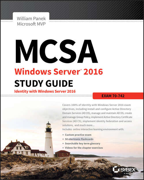 Book cover of MCSA Windows Server 2016 Study Guide: Exam 70-740, Exam 70-741, Exam 70-742, And Exam 70-743