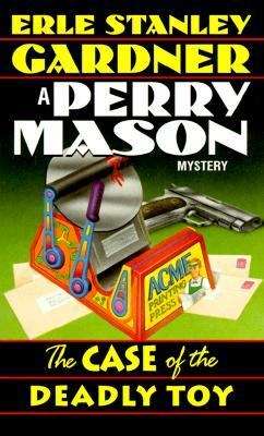 Book cover of The Case Of The Deadly Toy