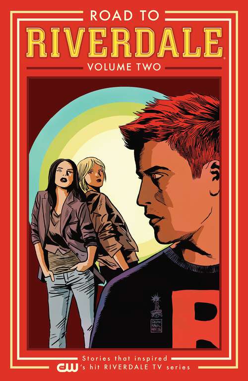Book cover of Road to Riverdale Vol. 2 (Road to Riverdale #2)