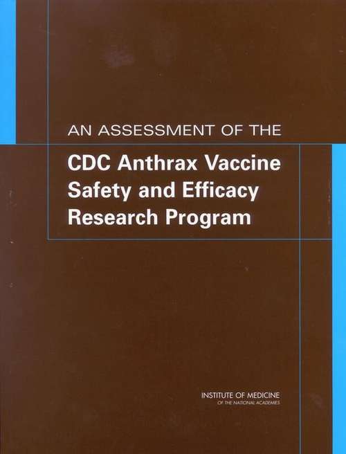Book cover of An Assessment of the CDC Anthrax Vaccine Safety and Efficacy Research Program