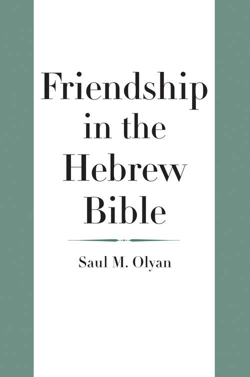 Book cover of Friendship in the Hebrew Bible