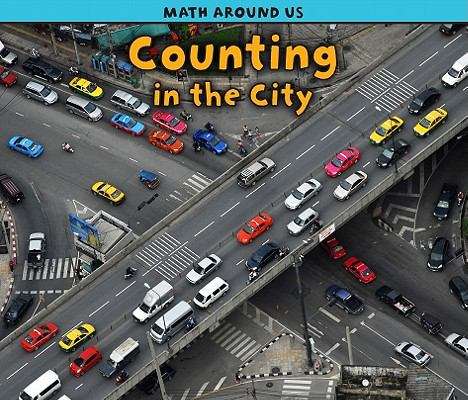 Book cover of Counting In The City (Math Around Us)