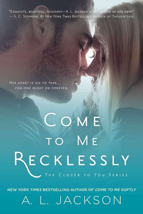 Book cover of Come to Me Recklessly