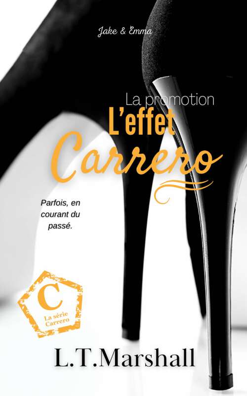 Book cover of L’effet Carrero: Français (FICTION / Romance / Contemporain #1)
