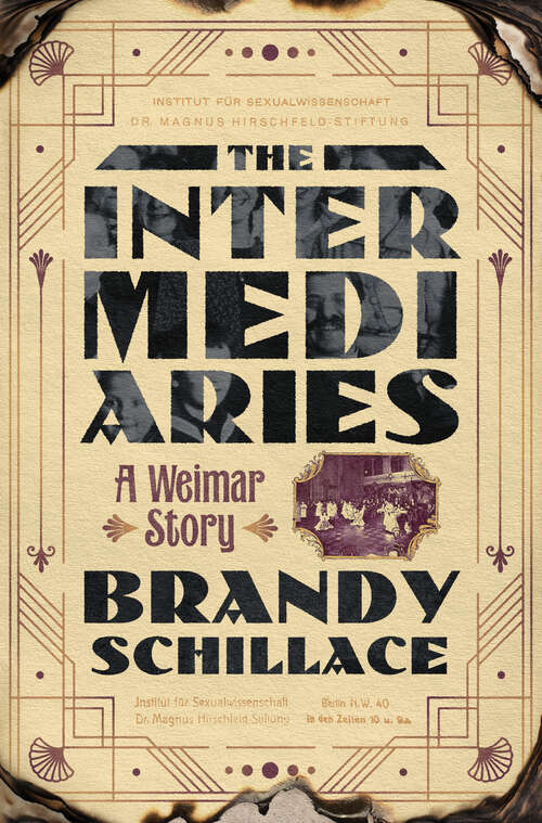 Book cover of The Intermediaries: A Weimar Story