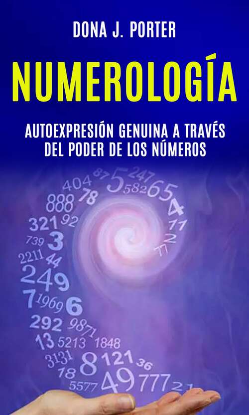 Book cover of Numerología: autoexpresión genuina a través del poder de los números