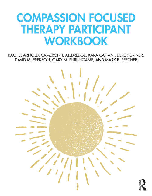 Compassion Focused Therapy Participant Workbook