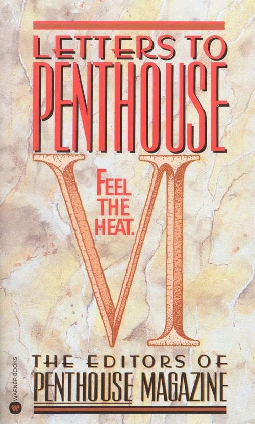 Book cover of Letters to Penthouse VI: Feel The Heat