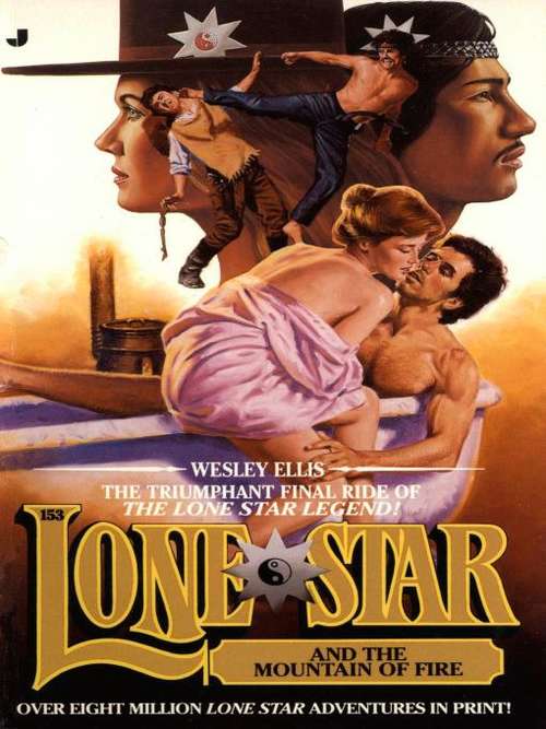 Book cover of Lone Star and the Mountain of Fire (Lone Star #153)