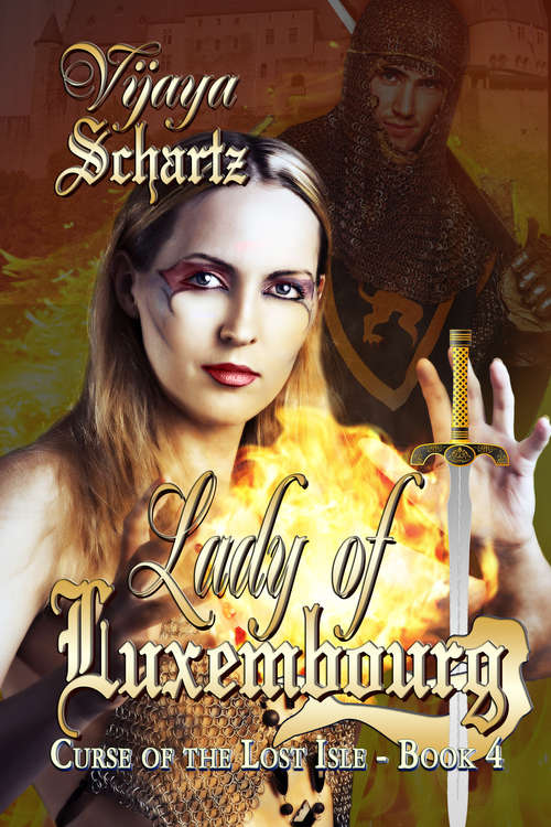 Book cover of Lady of Luxembourg: Curse of the Lost Isle (Curse of the Lost Isle #4)