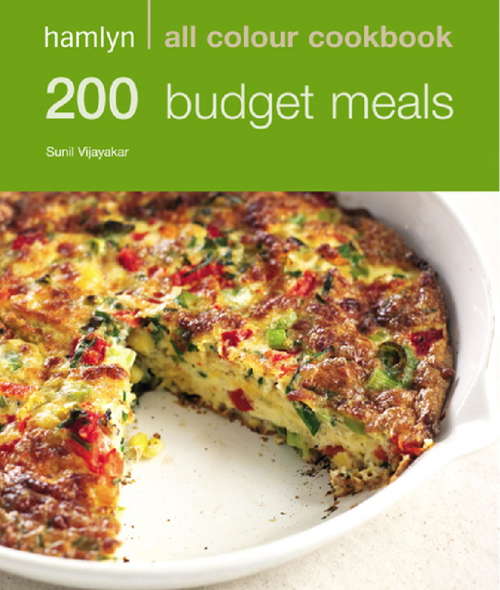 Book cover of 200 Budget Meals: Hamlyn All Colour Cookbook