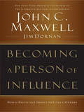 Becoming A Person of Influence