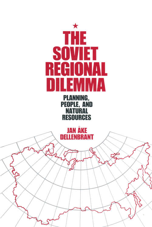 Book cover of The Soviet Regional Dilemma