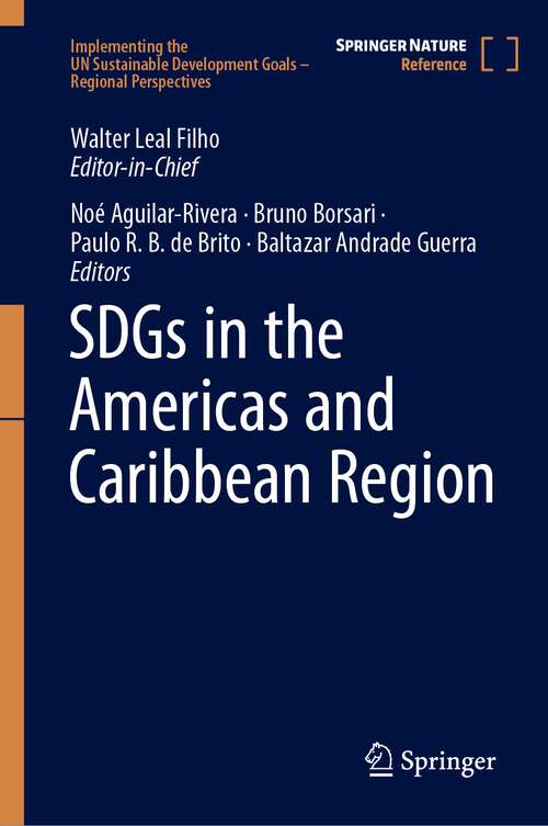 Book cover of SDGs in the Americas and Caribbean Region (1st ed. 2023) (Implementing the UN Sustainable Development Goals – Regional Perspectives)