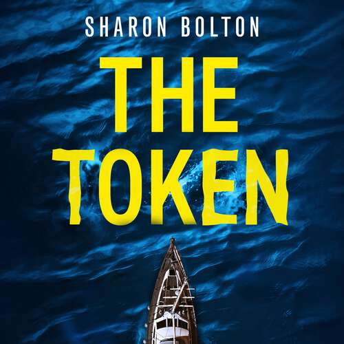 Book cover of The Token: Seven strangers, a dangerous crossing and a fortune to die for