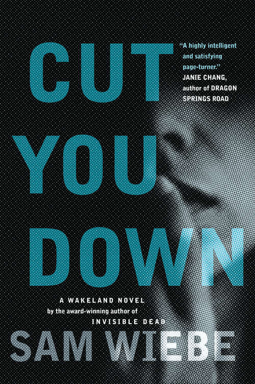 Book cover of Cut You Down: A Wakeland Novel
