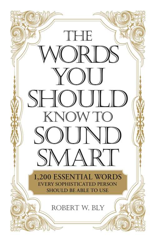 Book cover of The Words You Should Know to Sound Smart