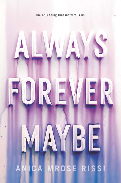Book cover of Always Forever Maybe