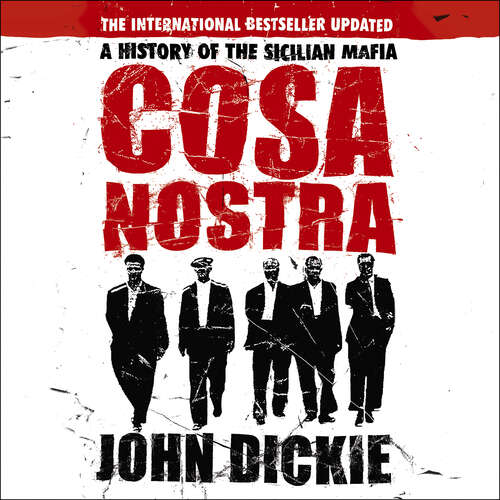 Book cover of Cosa Nostra: A History of the Sicilian Mafia