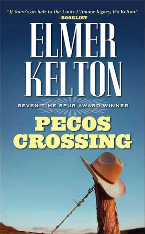 Book cover of Pecos Crossing: Two Complete Novels Of The American West