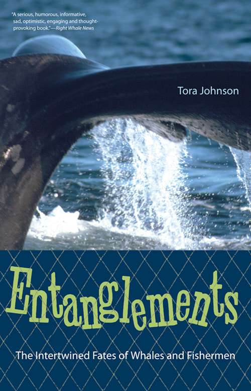 Entanglements: The Intertwined Fates of Whales and Fishermen