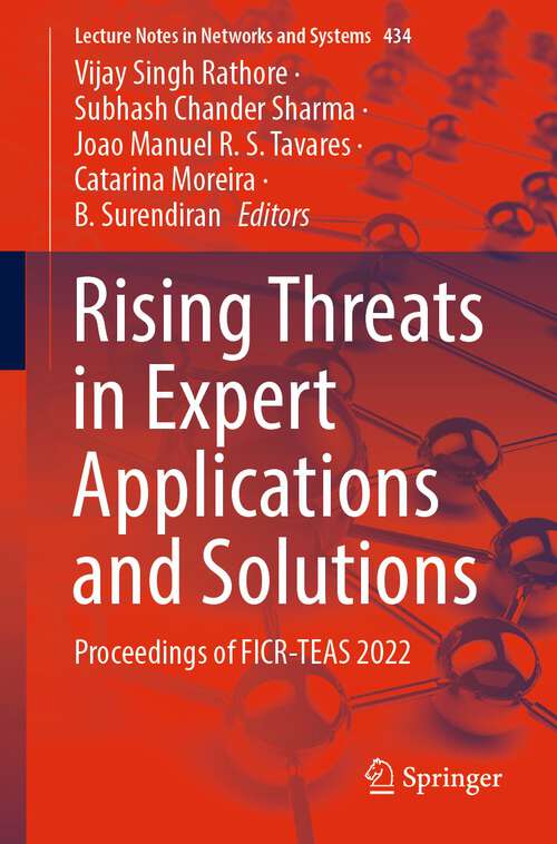 Book cover of Rising Threats in Expert Applications and Solutions: Proceedings of FICR-TEAS 2022 (1st ed. 2022) (Lecture Notes in Networks and Systems #434)
