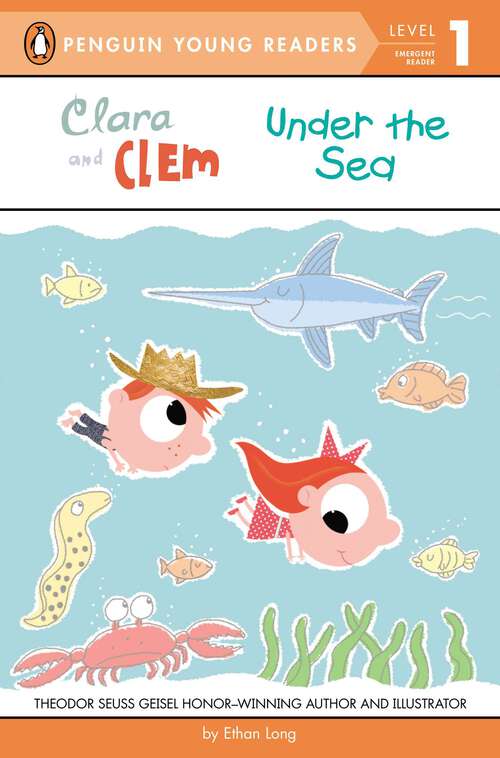 Book cover of Clara and Clem Under the Sea (Penguin Young Readers, Level 1)