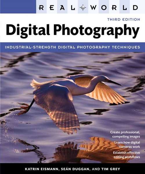 Real World Digital Photography (3rd Edition)