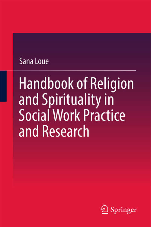 Book cover of Handbook of Religion and Spirituality in Social Work Practice and Research
