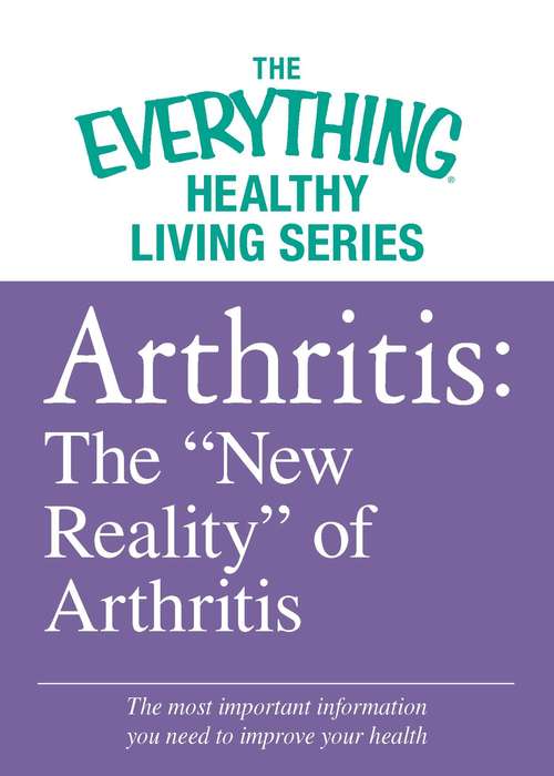 Book cover of Arthritis: The “New Reality” of Arthritis