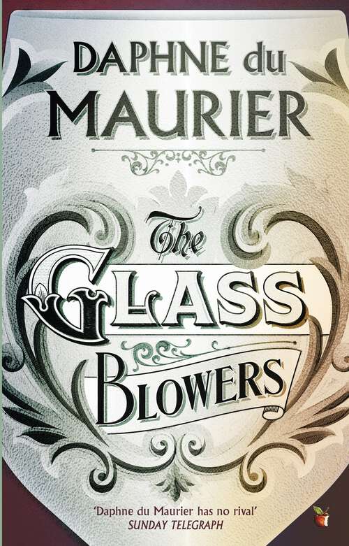 Book cover of The Glass-Blowers (Virago Modern Classics #124)