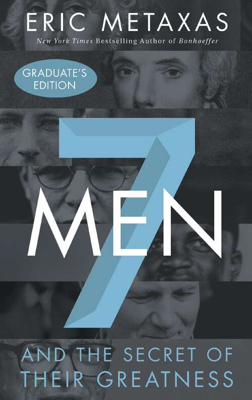 Book cover of Seven Men: And the Secret of Their Greatness