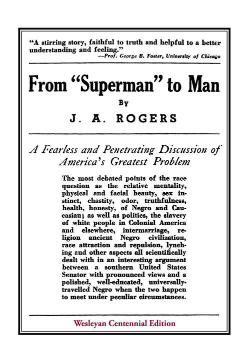 From “Superman” to Man: A Fearless and Penetrating Discussion of America's Greatest Problem