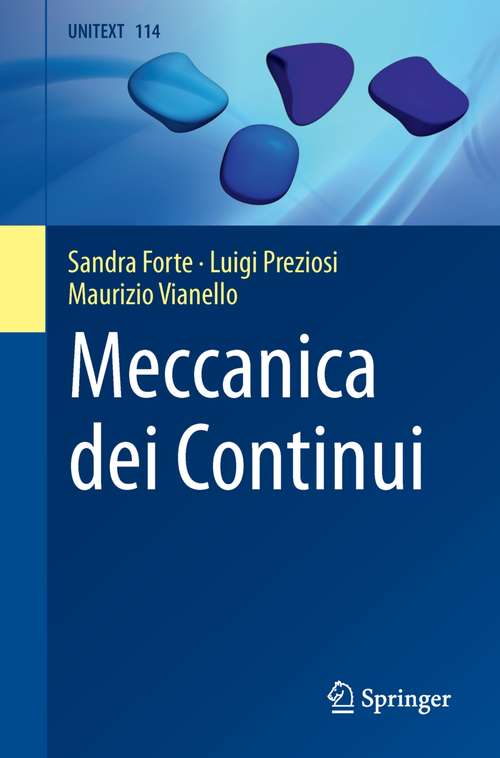 Book cover of Meccanica dei Continui (UNITEXT #114)