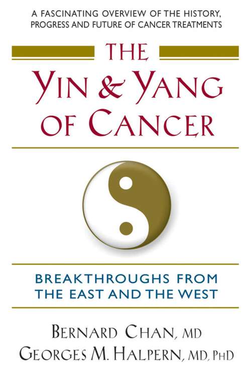 Book cover of The Yin and Yang of Cancer