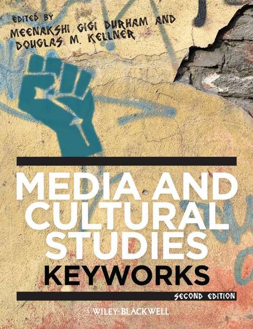 Book cover of Media and Cultural Studies: KeyWorks (Second Edition)