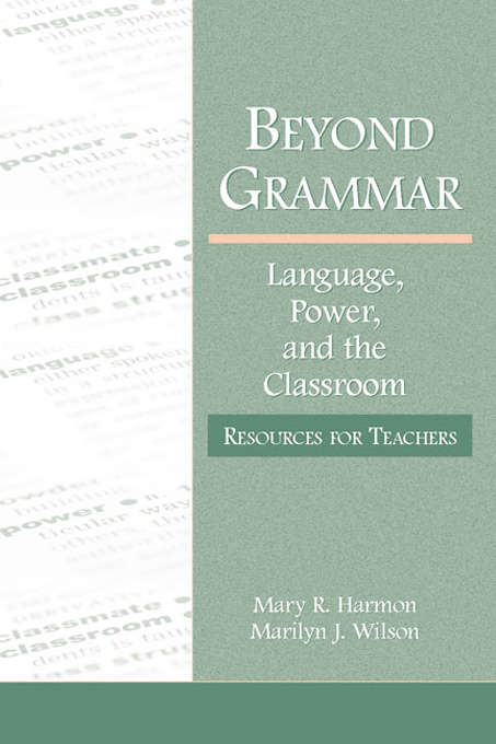 Beyond Grammar: Resources for Teachers
