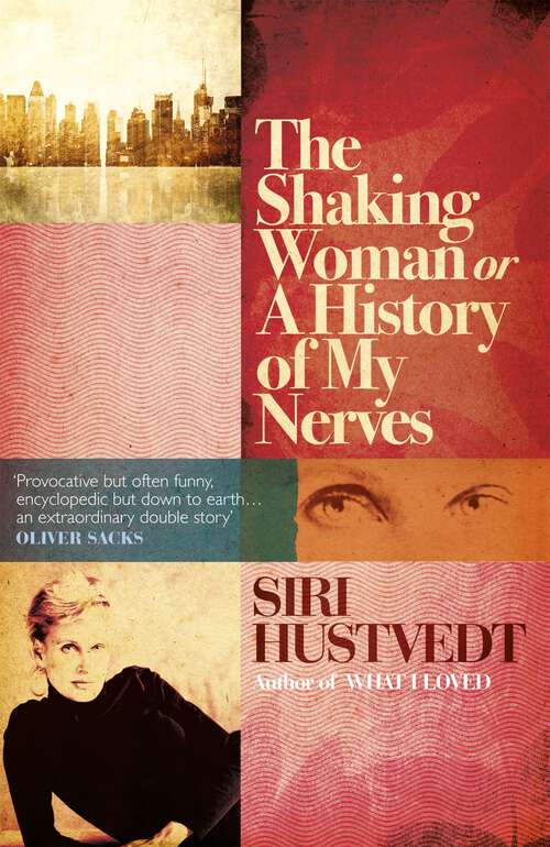 Book cover of The Shaking Woman or A History of My Nerves