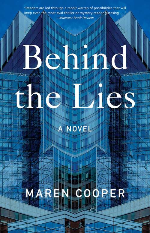 Book cover of Behind the Lies: A Novel